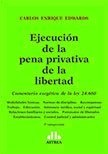 Ejecución de la pena privativa de la libertad