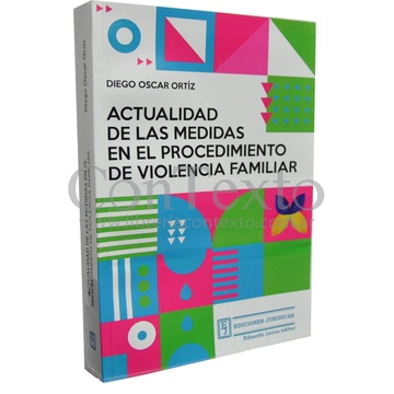 Actualidad de las medidas en el procedimiento de violencia familiar