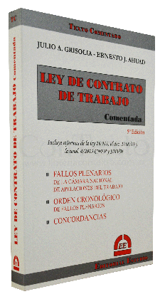 Texto comentado LEY DE CONTRATO DE TRABAJO 7a edición
