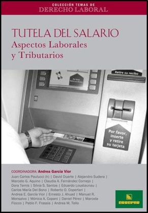 Colección temas de derecho laboral Nº 3 TUTELA DEL SALARIO