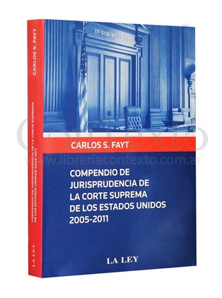 Compendio de jurisprudencia de la Corte Suprema de los Estados Unidos
