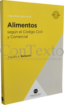 Alimentos segun el Codigo Civil y Comercial