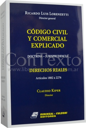 Código Civil y Comercial Explicado DERECHOS REALES rúst
