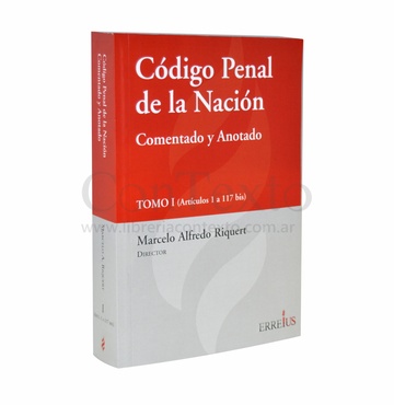 Código Penal de la Nación comentado y anotado 3 Tomos Rústicos