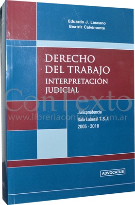 Derecho del Trabajo Interpretación Judicial