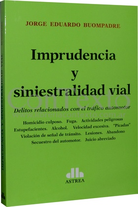 Imprudencia y sieniestralidad vial