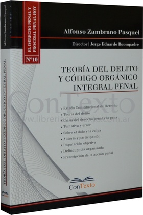 Teoría del delito y código orgánico integral penal n°10
