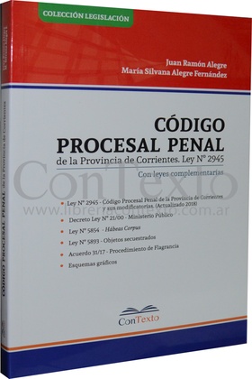 Código Procesal Penal de la provincia de Corrientes . Ley n°2495