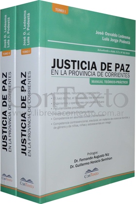 Justicia de Paz en la Provincia de Corrientes 2 Tomos rúst
